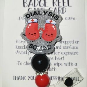 Hand Crafted Dialysis Squad Badge Reel